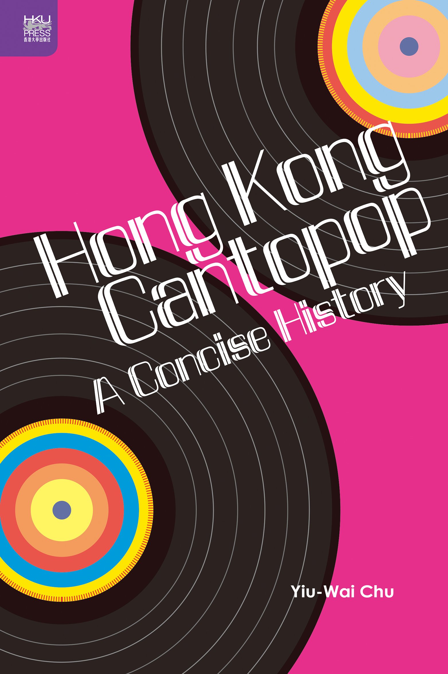 Hong Kong Cantopop History Livre anglais pour maîtriser l'histoire de la musique populaire