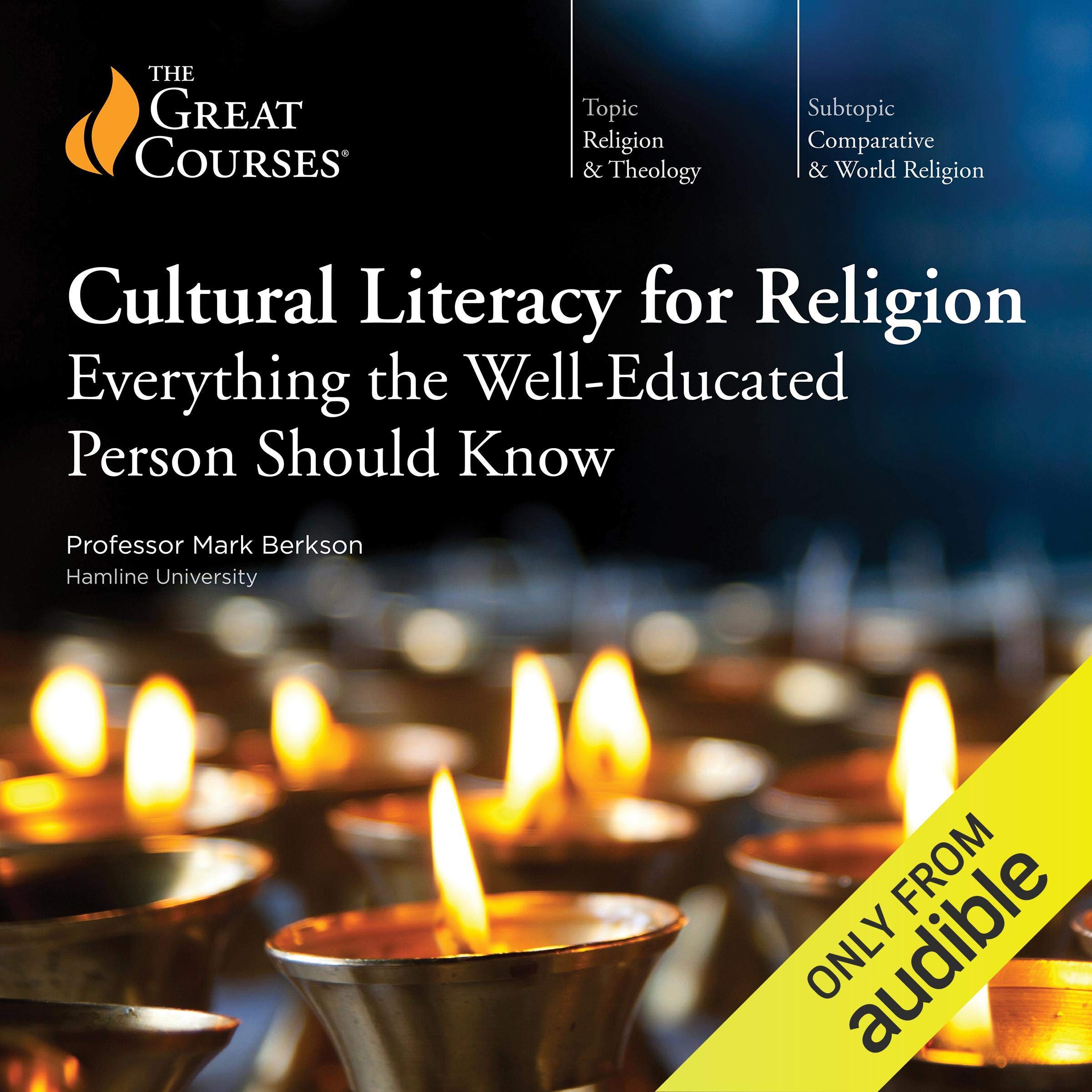 Cultural Literacy for Religion: Everything the Well-Educated Person Should Know