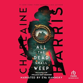 All the Dead Shall Weep Audiobook by Charlaine Harris episode artwork