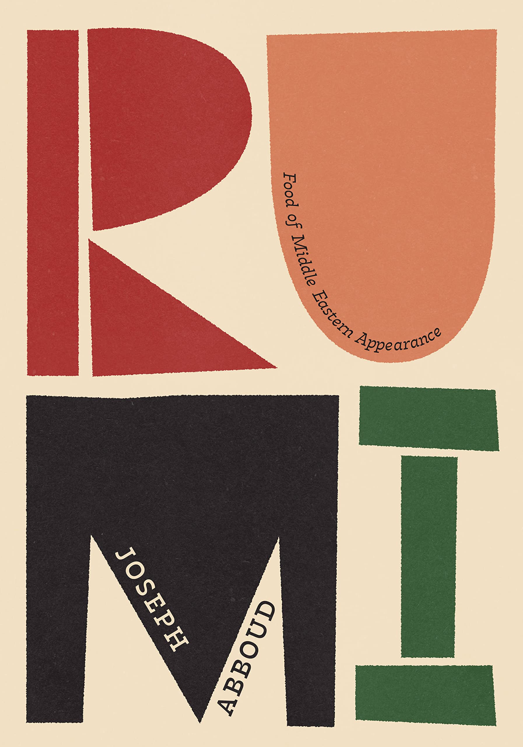 Joseph AbboudRumi: Food of Middle Eastern Appearance