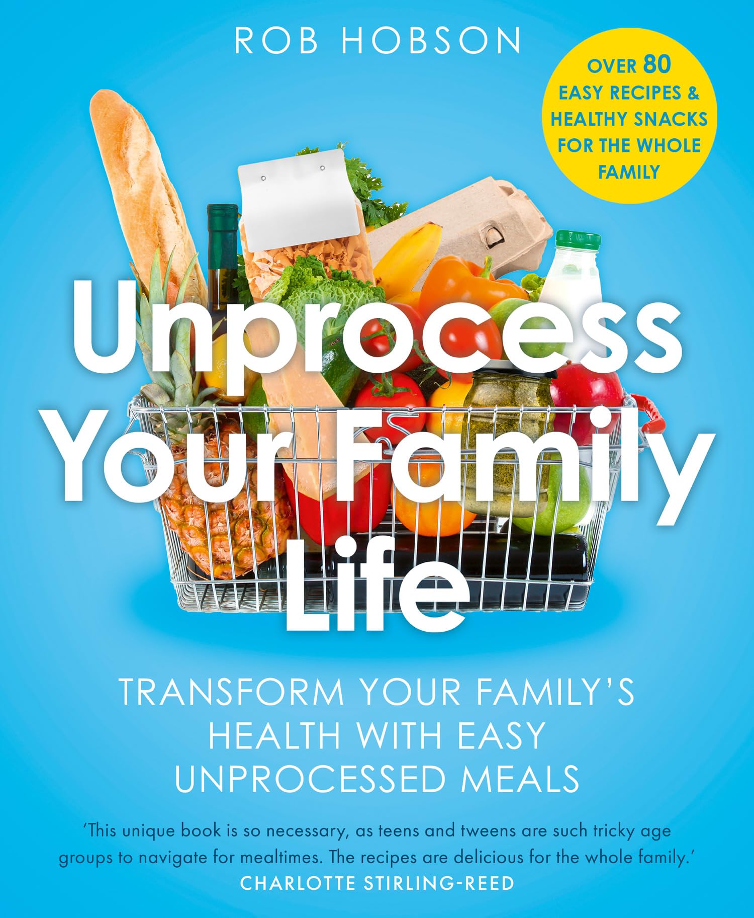 UNPROCESS YOUR FAMILY LIFE PB by Rob Hobson (Paperback Book)
