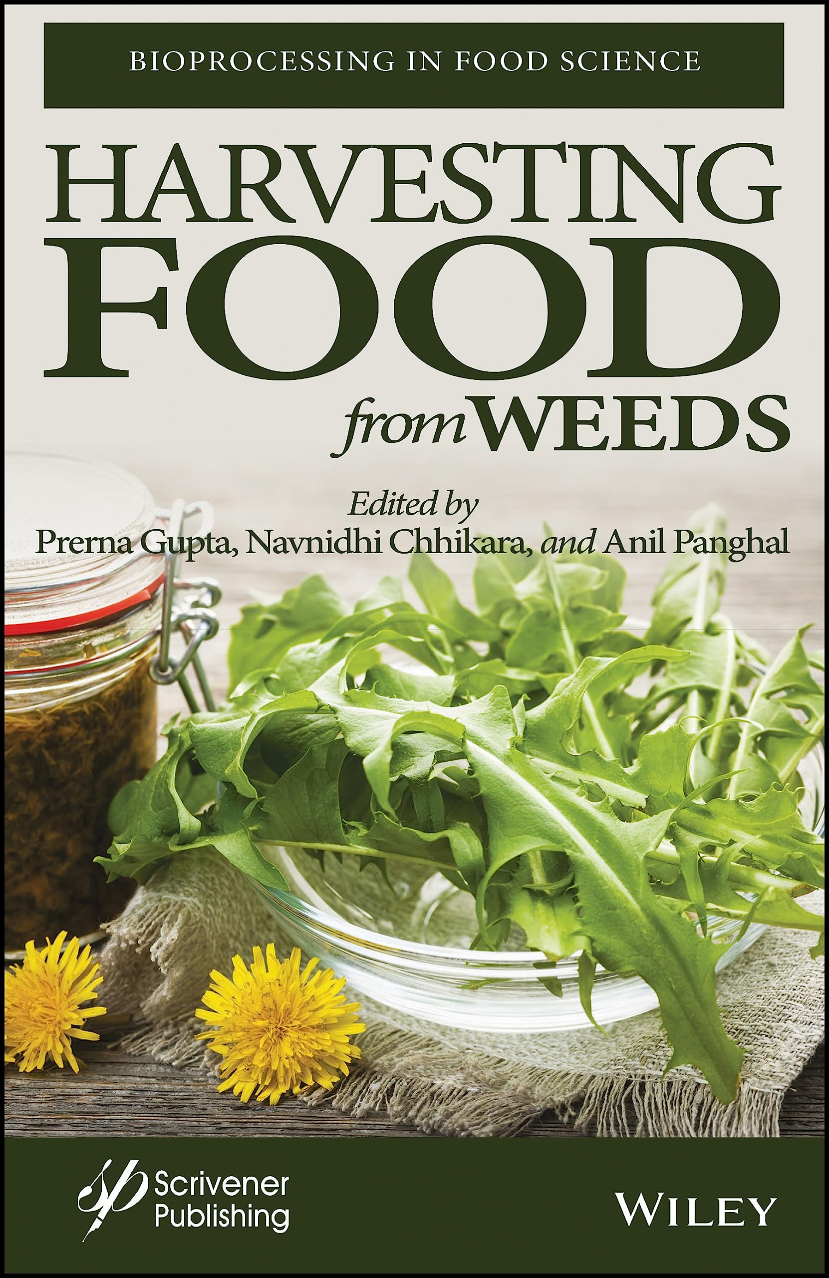 Buy Harvesting Food from Weeds (Bioprocessing in Food Science; Center