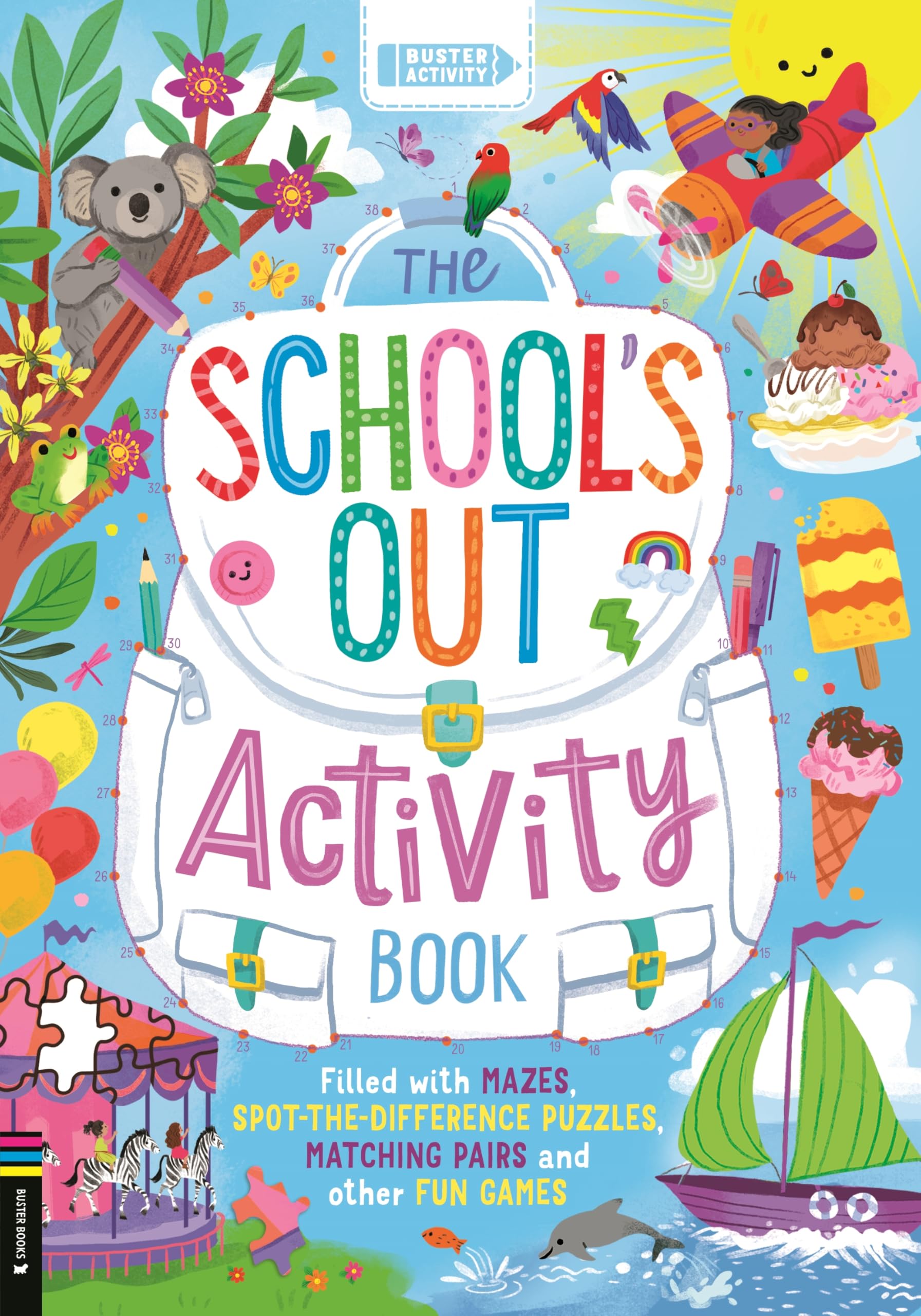 The School’s Out Activity Book: Filled with mazes, spot-the-difference puzzles, matching pairs and other fun games