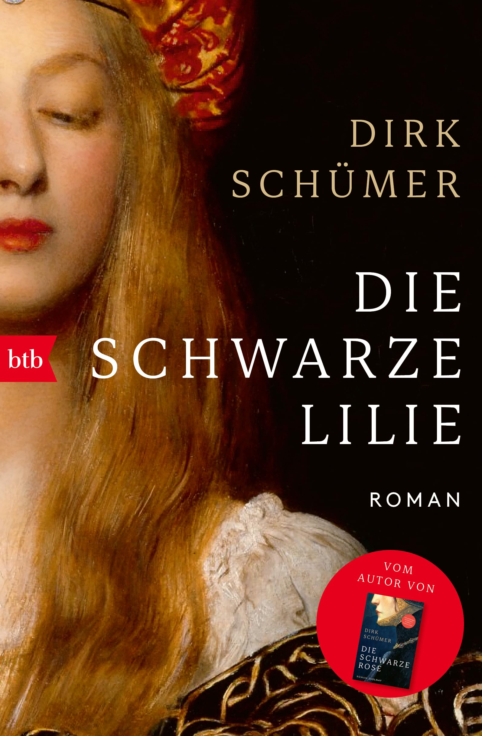 Die schwarze Lilie: Roman - Vom Autor von "Die schwarze Rose"