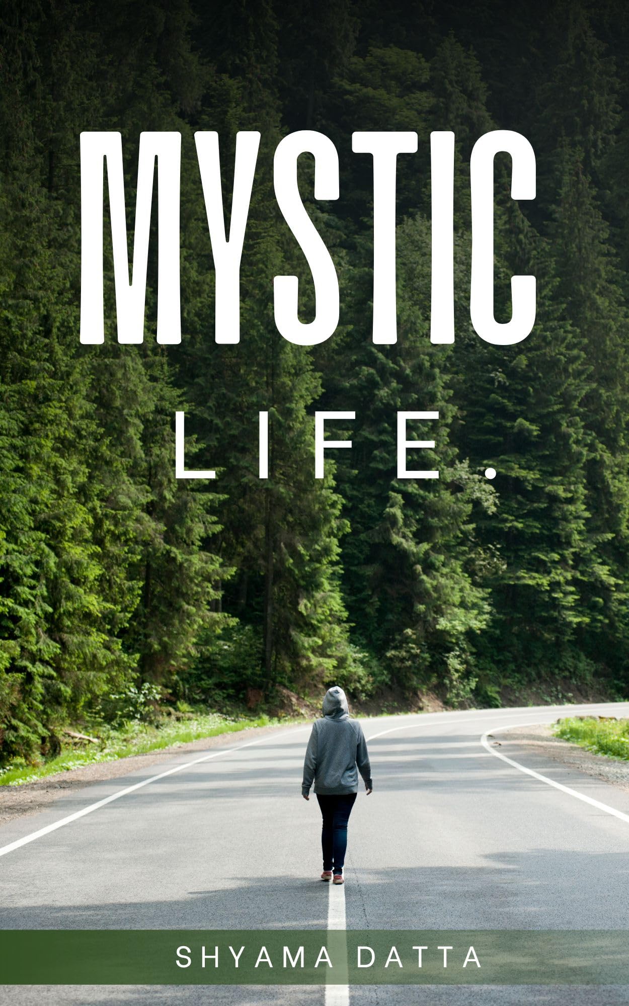 Mystic life.