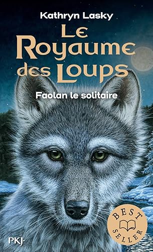 Le royaume des loups - tome 01 : Faolan le solitaire (1)