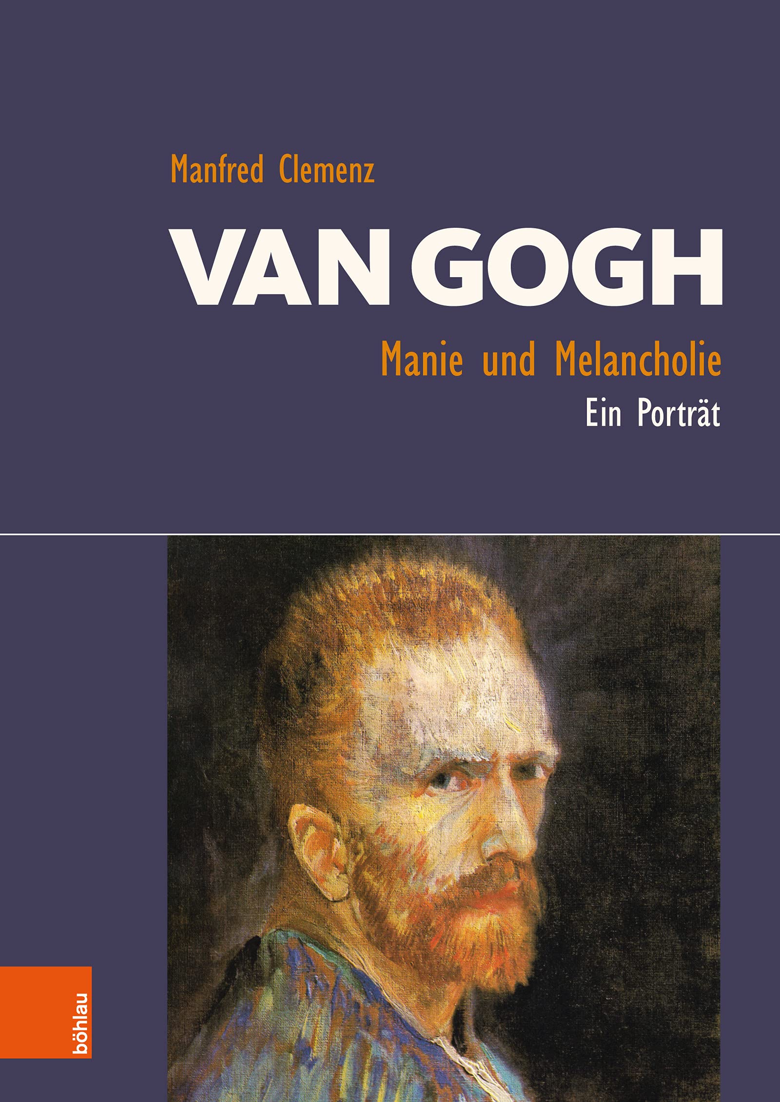Livre Van Gogh: Manie und Melancholie en allemand pour les passionnés d'art