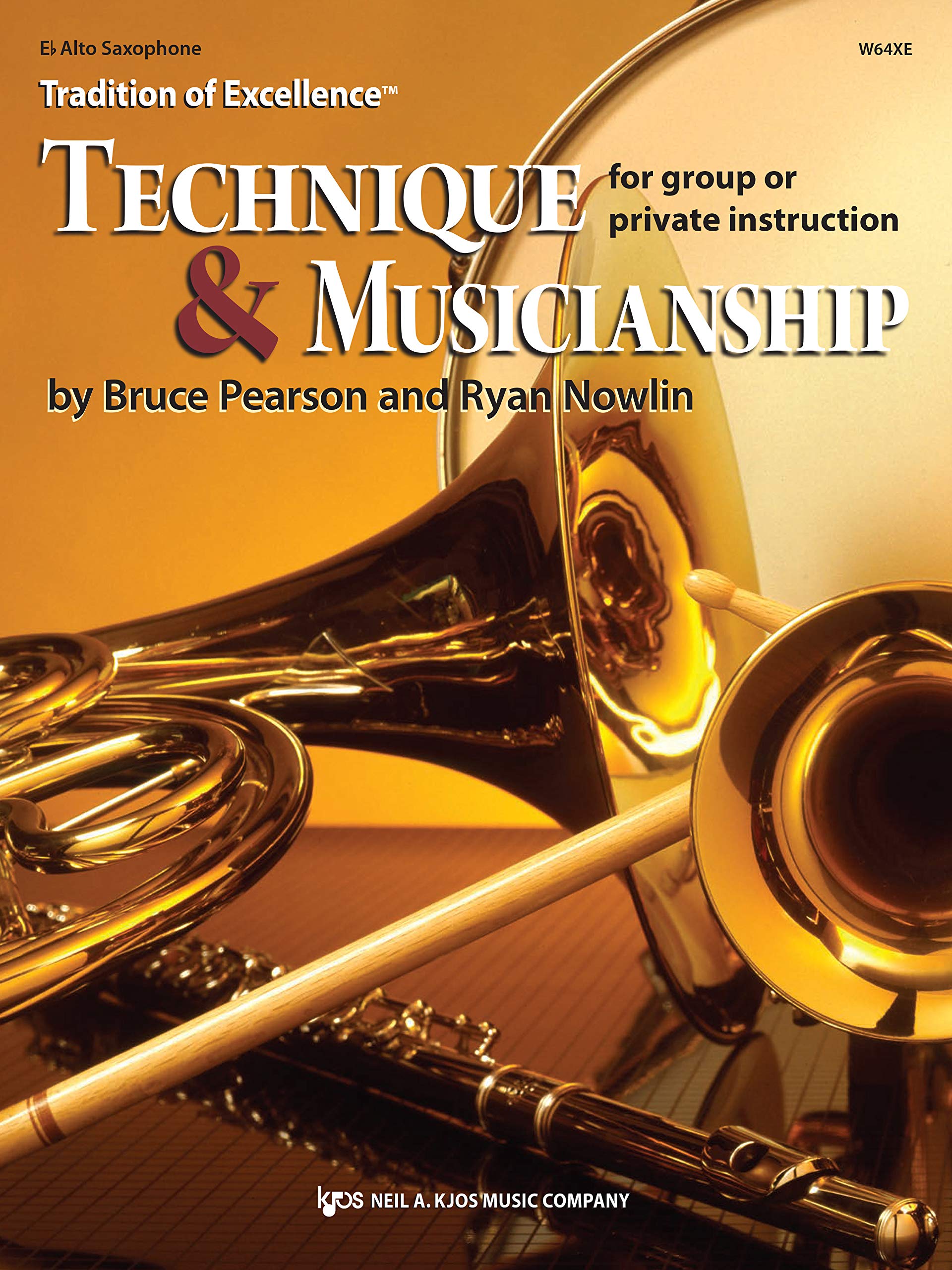Tradition of Excellence: Technique & Musicianship (Alto Saxophone)