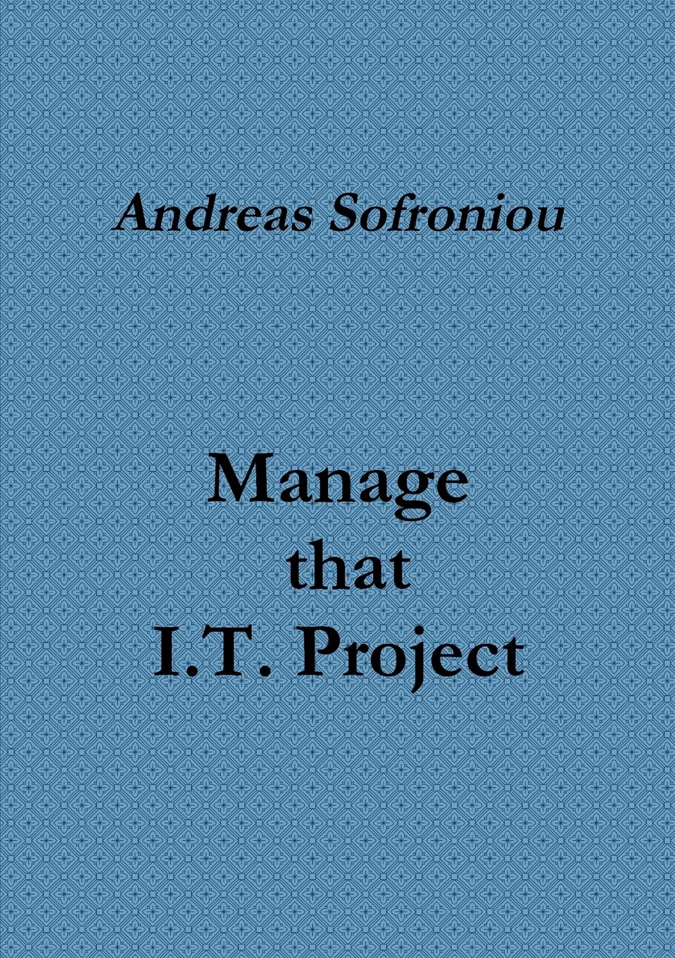 Manage that I.T. Project