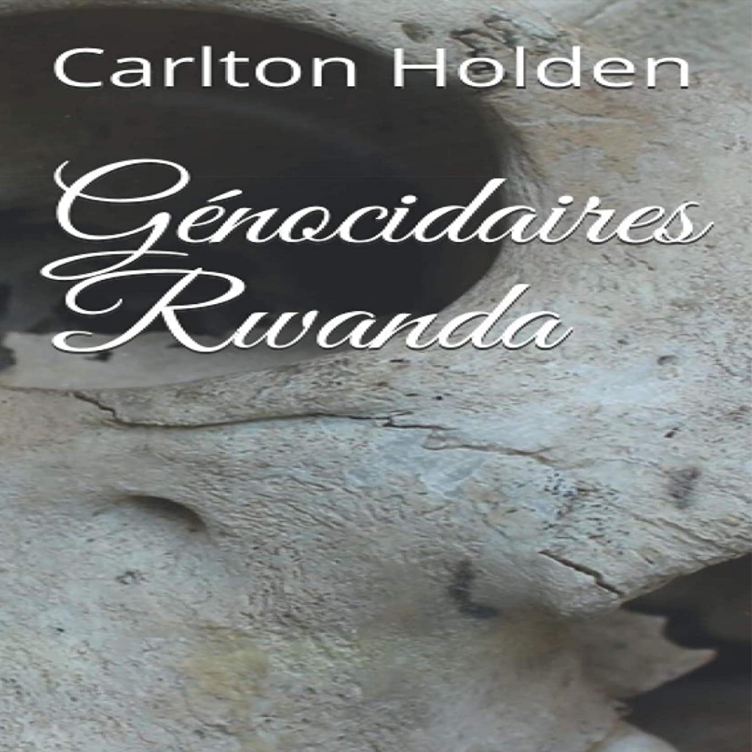 Génocidaires Rwanda [Génocidaires of Rwanda]