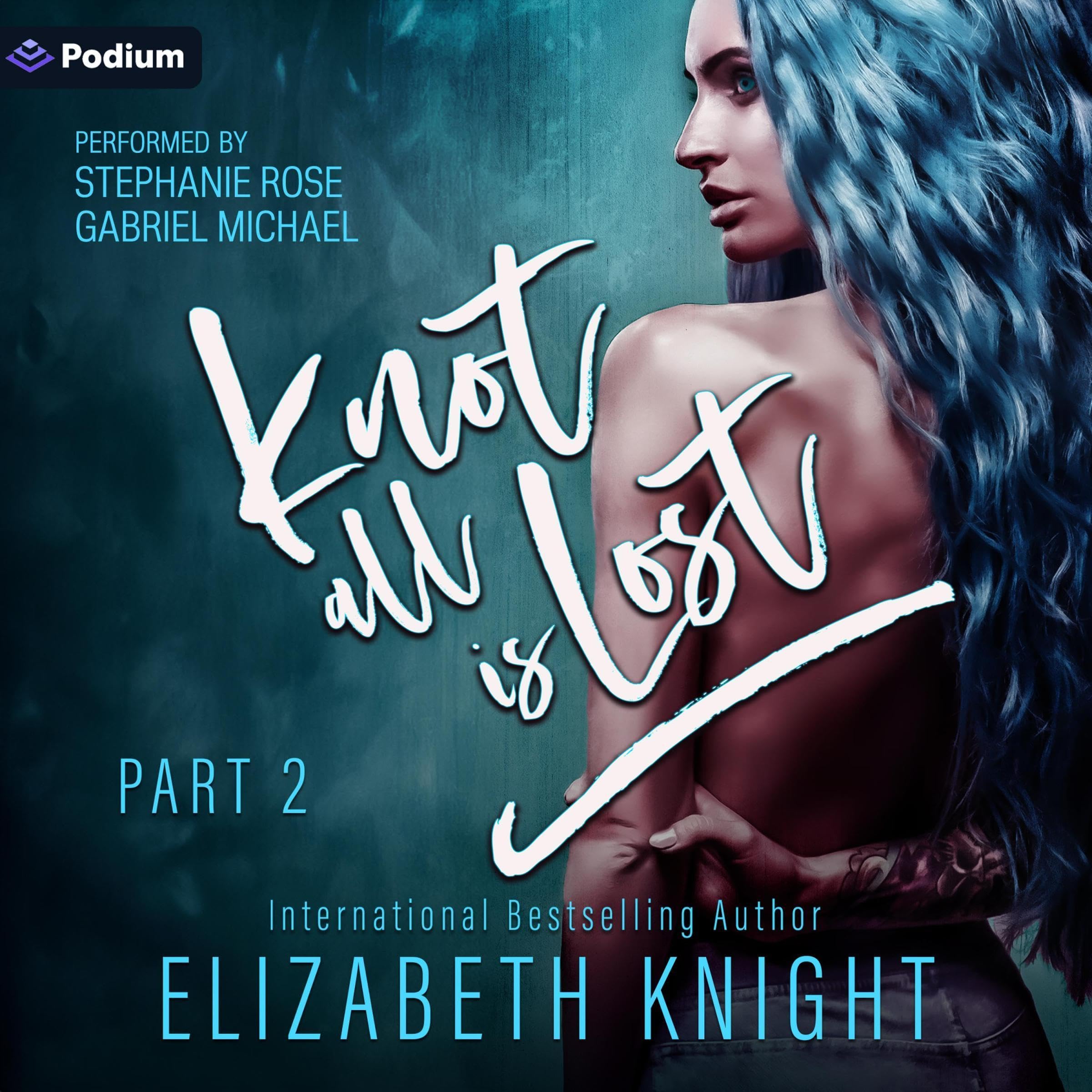 Cover art for Knot All Is Lost: Part 2