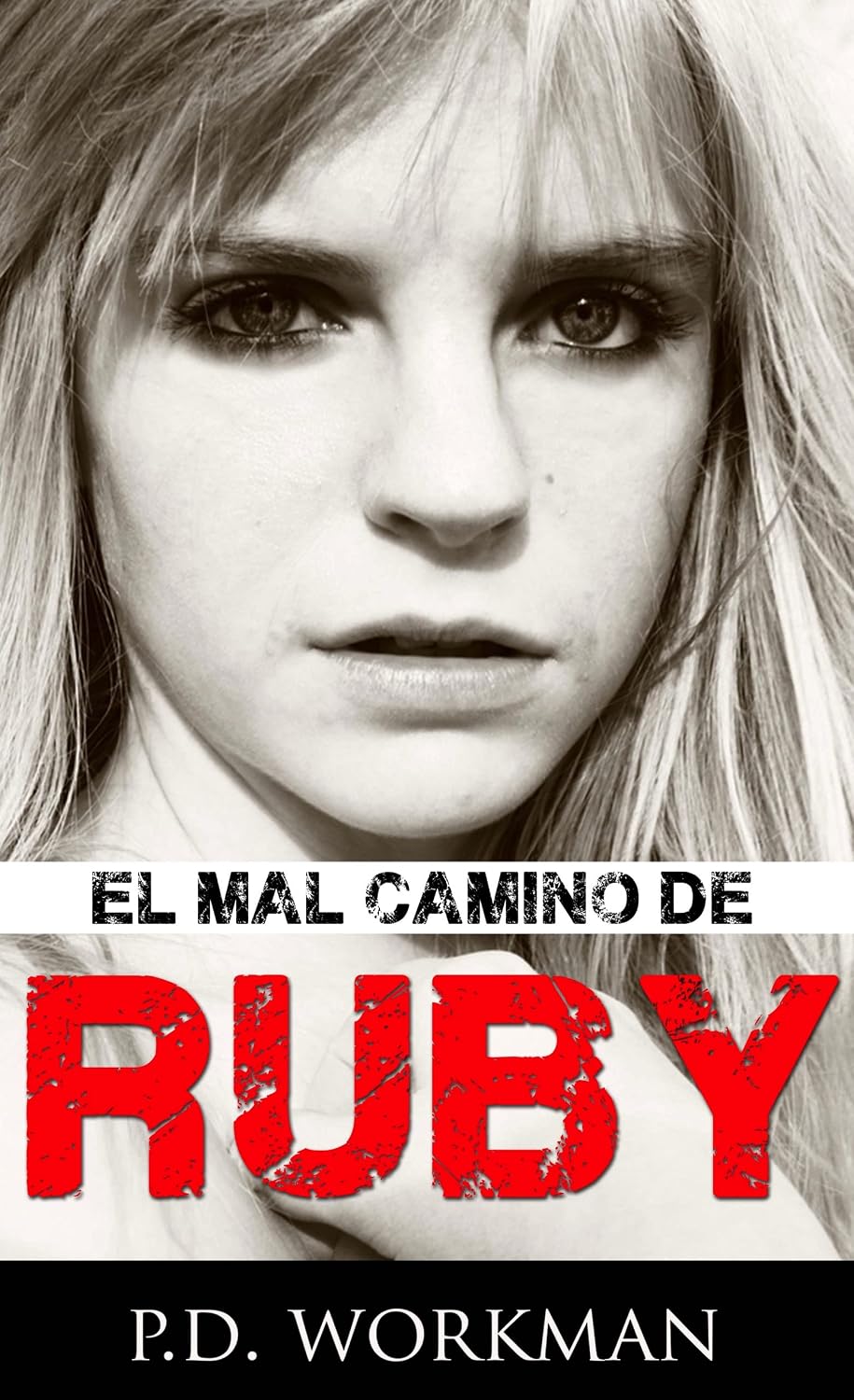 El Mal Camino de Ruby (Spanish Edition)