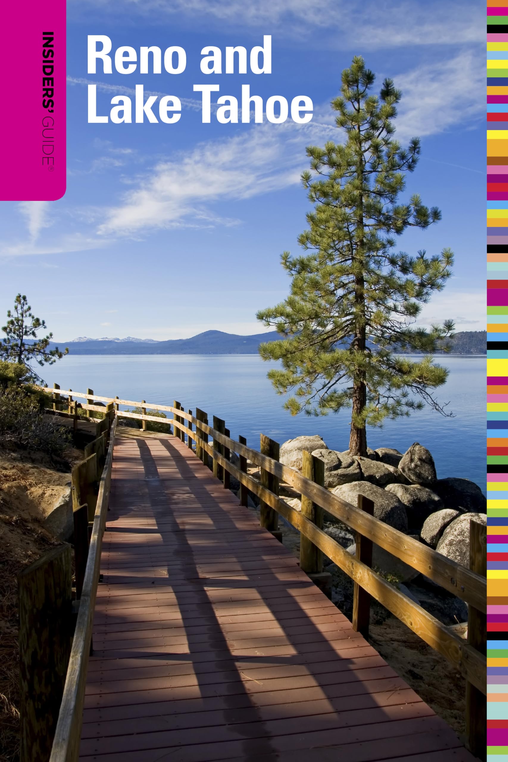 Insiders' Guide® to Reno and Lake Tahoe (Insiders' Guide Series) Paperback – May 19, 2009