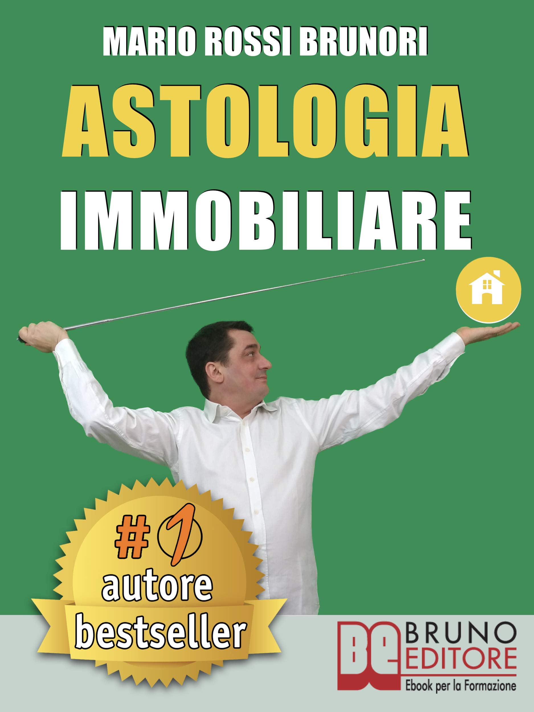 Astologia Immobiliare: Come Vincere Le Aste Immobiliari In 7 Semplici Passi Verso La Libertà Economica. 
