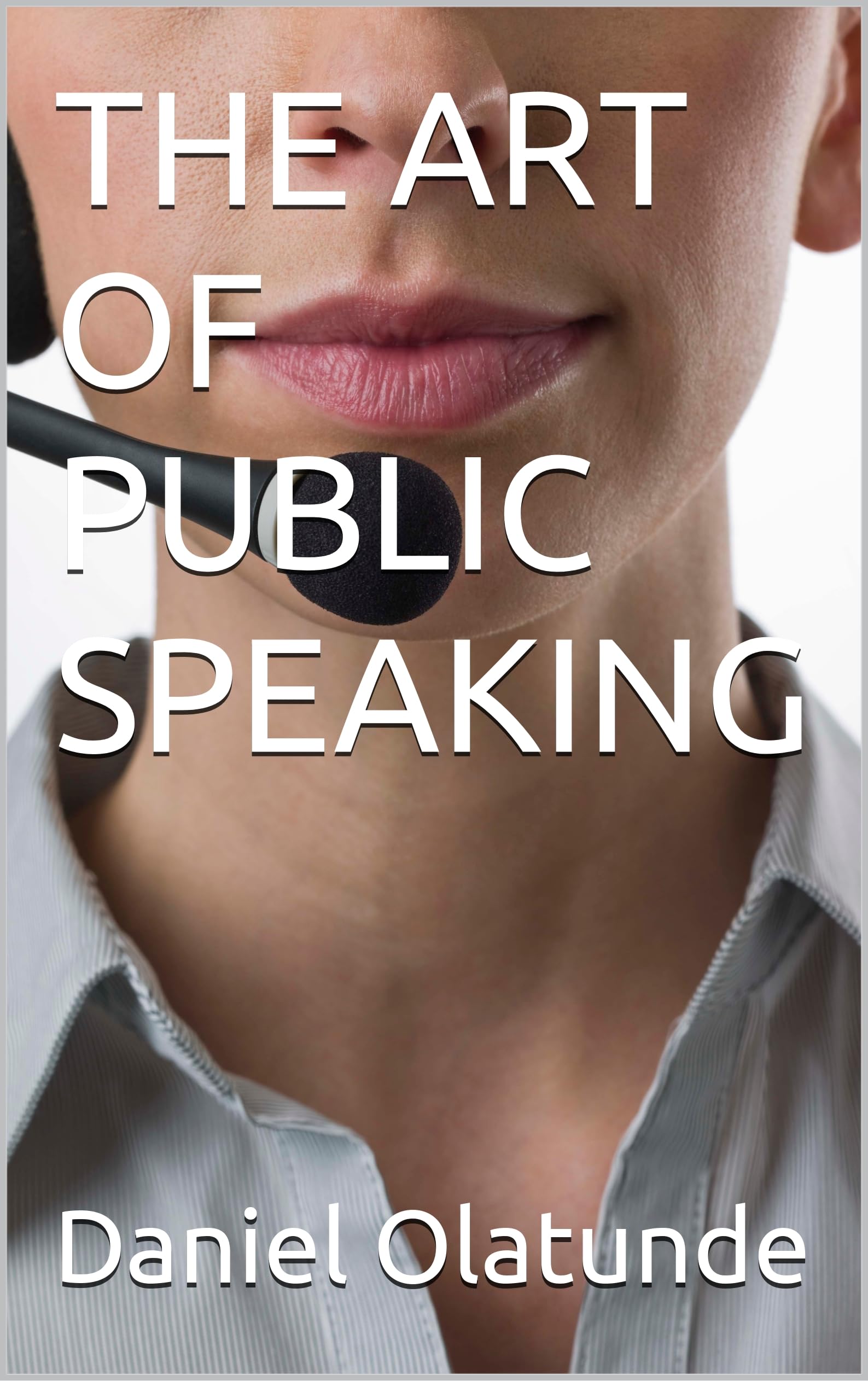 The Art of Public Speaking E-Book livre numérique en anglais pour maîtriser l'art oratoire