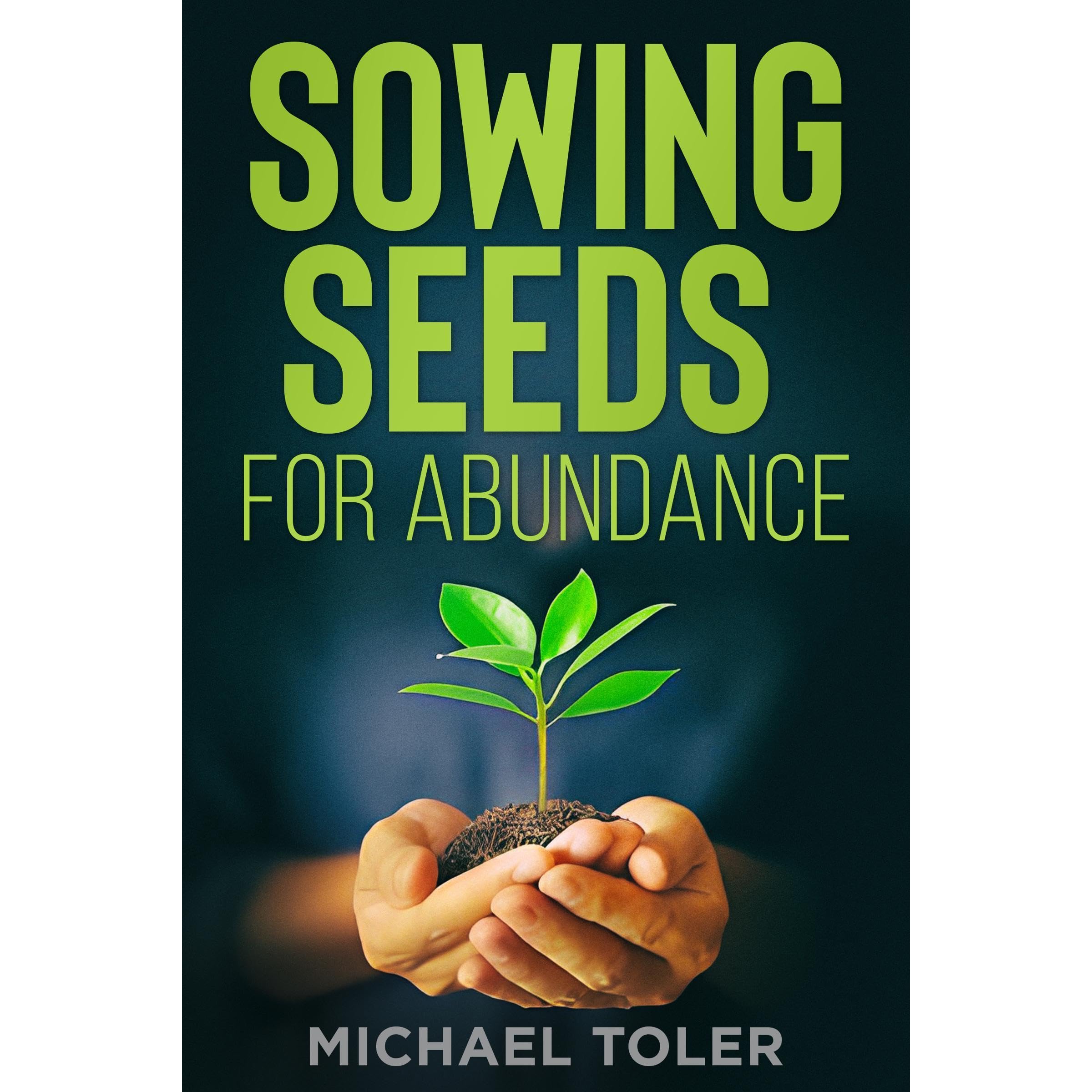 Sowing Seeds For Abundance