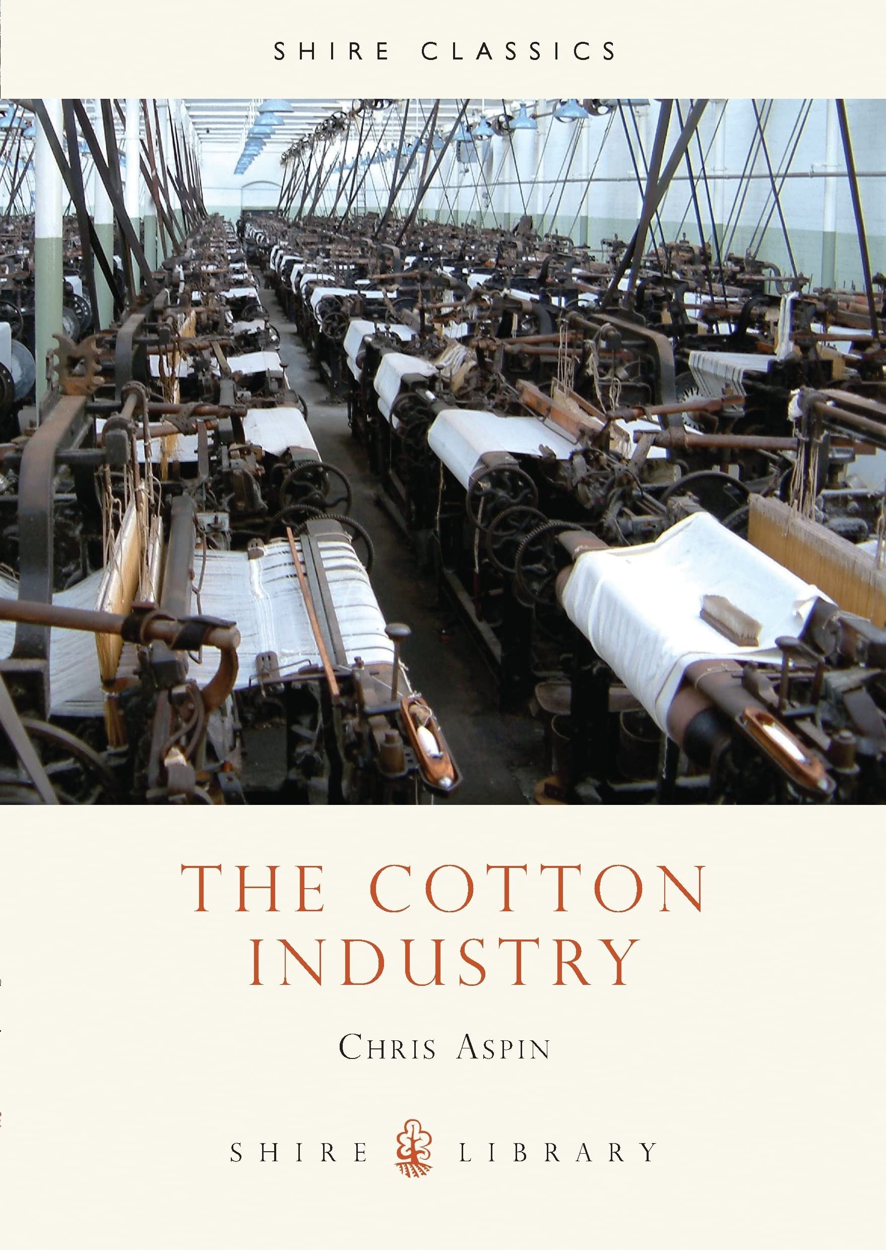 The Cotton Industry By Chris Aspin