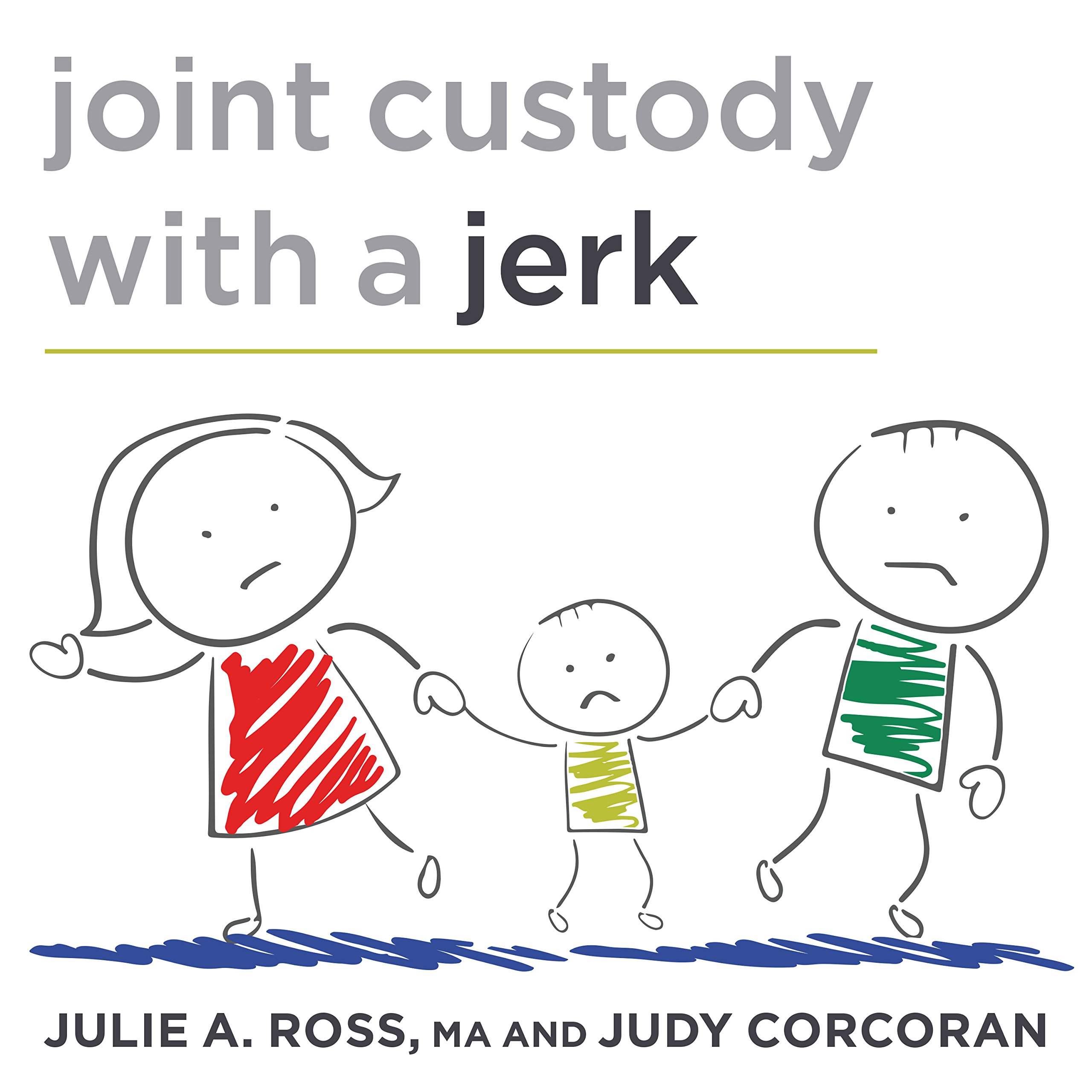 Cover art for Joint Custody with a Jerk