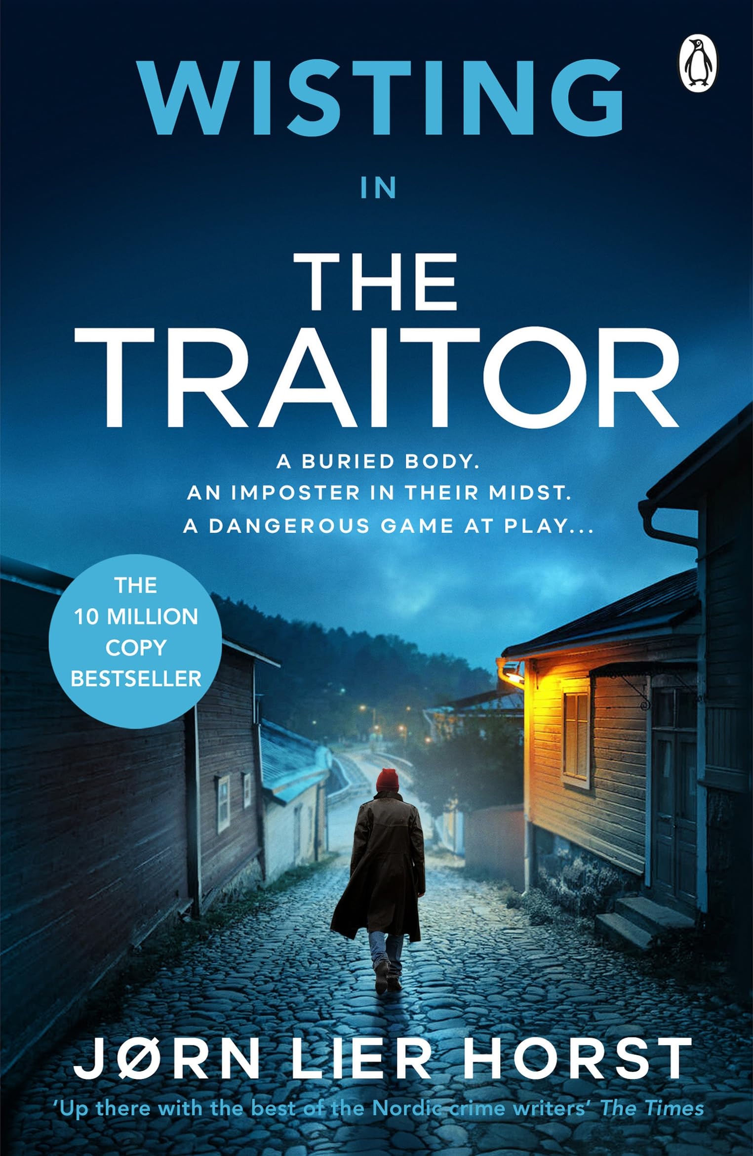 The Traitor: A thriller that will grip you from the very first page