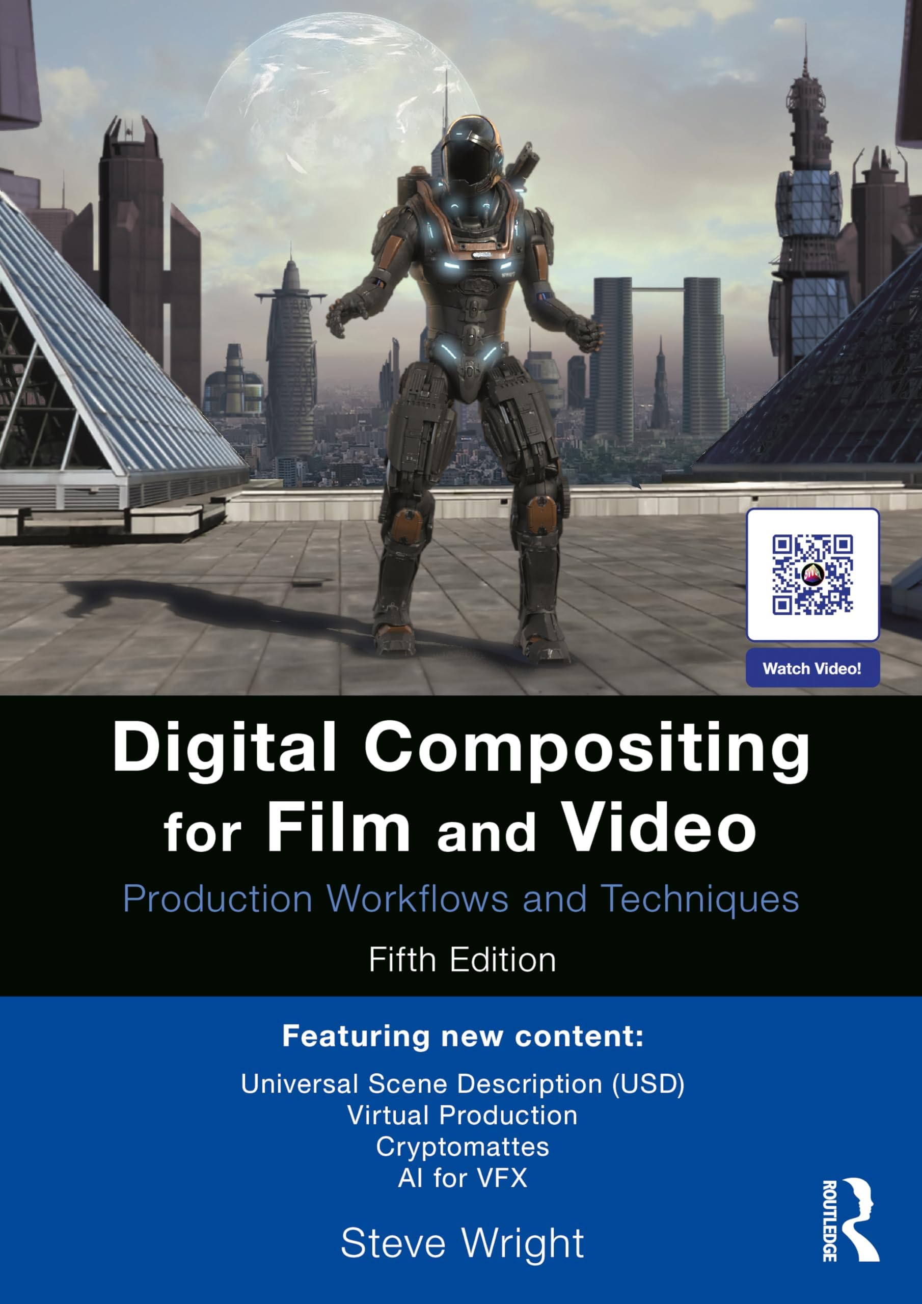 Digital Compositing for Film and Video: Production Workflows and Techniques