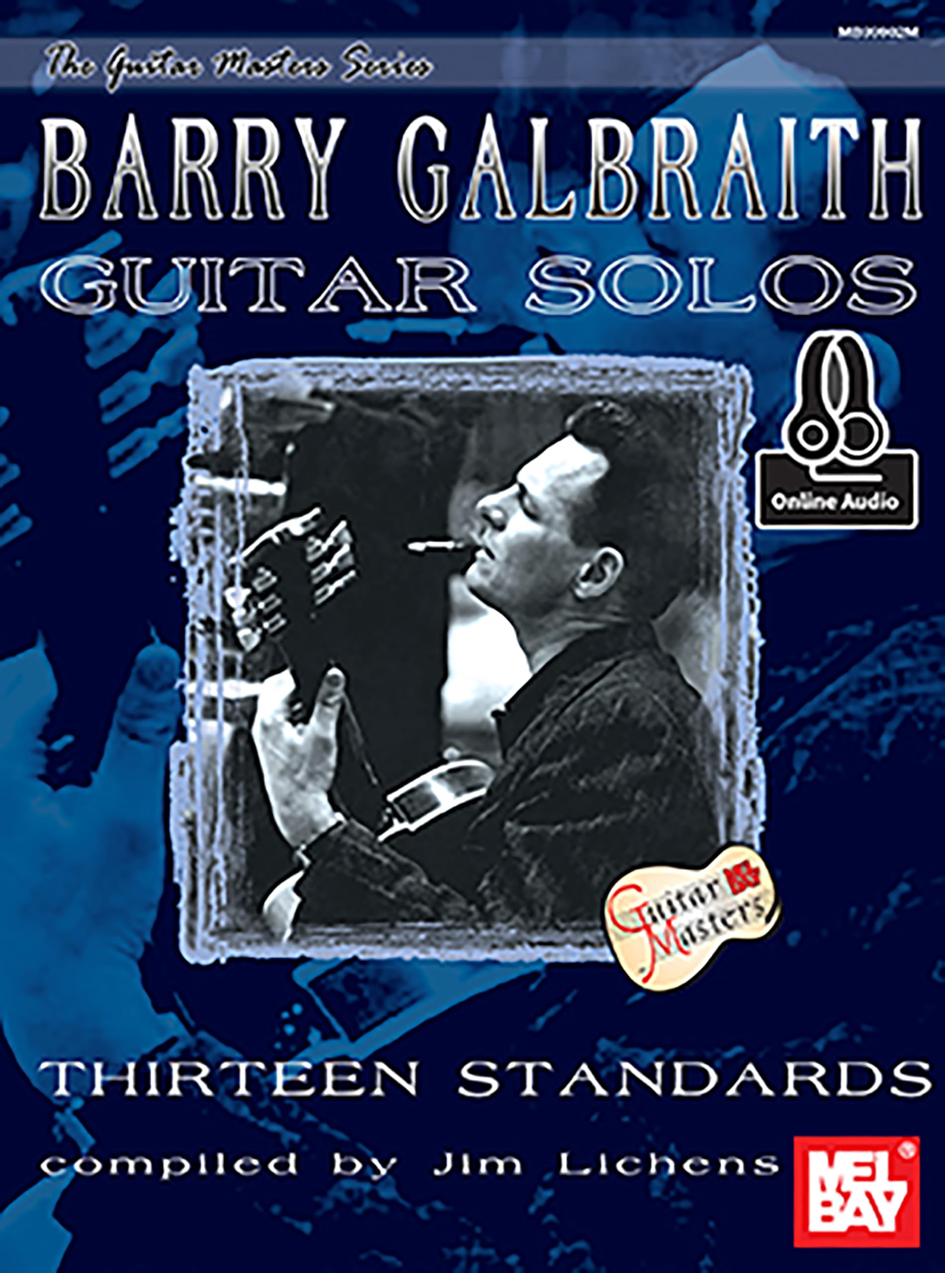 Barry Galbraith Guitar Solos: Thirteen Standards - Includes Online Audio
