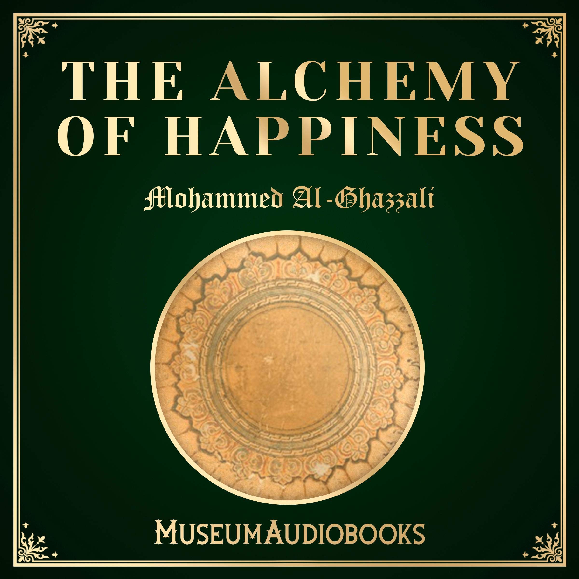 The Alchemy of Happiness
