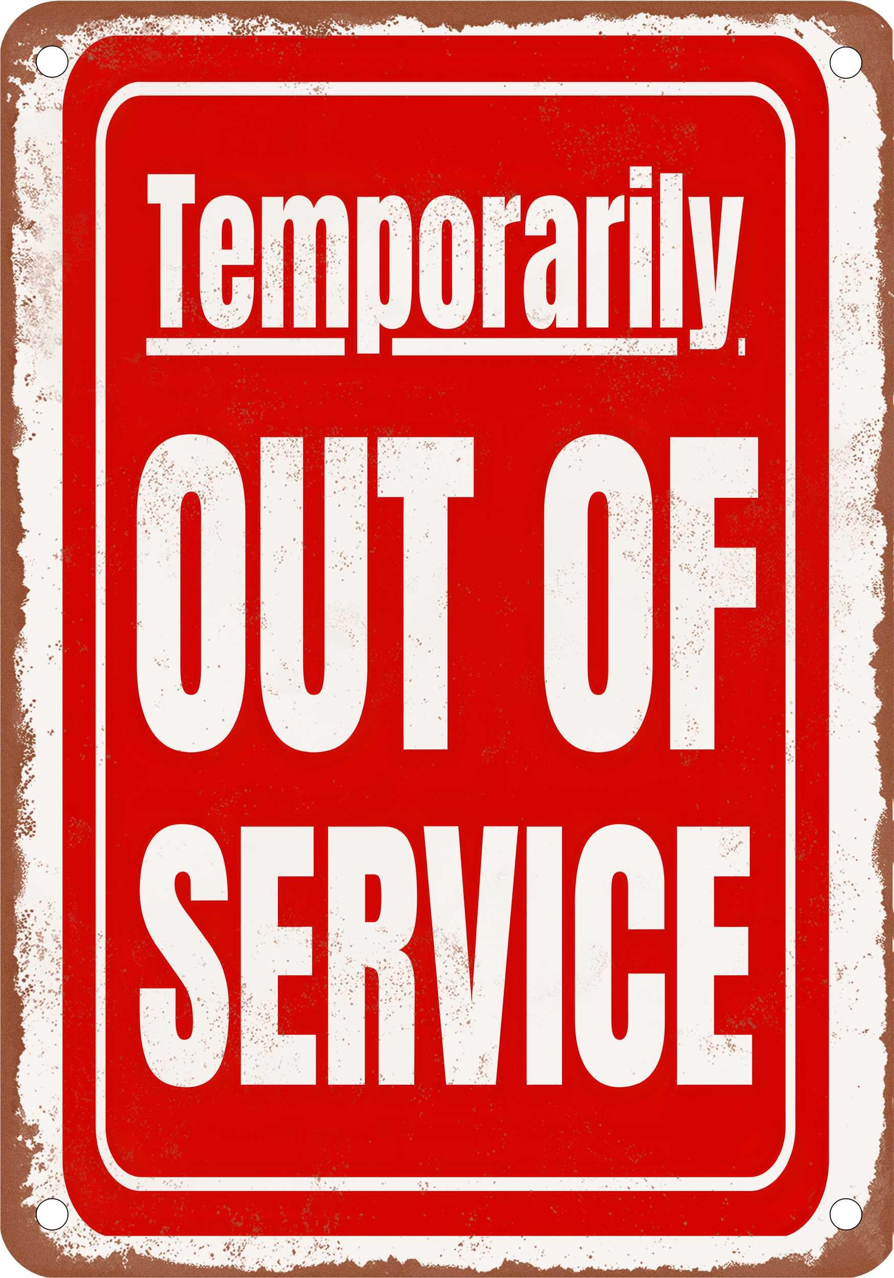 Amazon.com: METAL SIGN - Temporarily Out of Service - Vintage