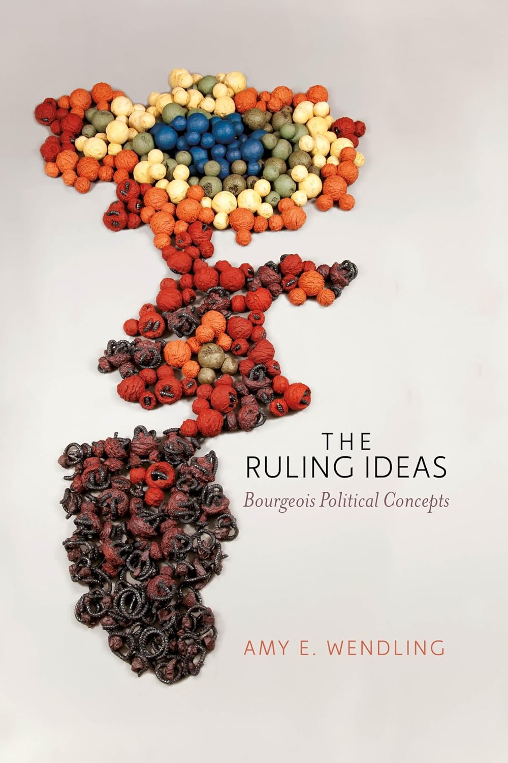 The Ruling Ideas: Bourgeois Political Concepts