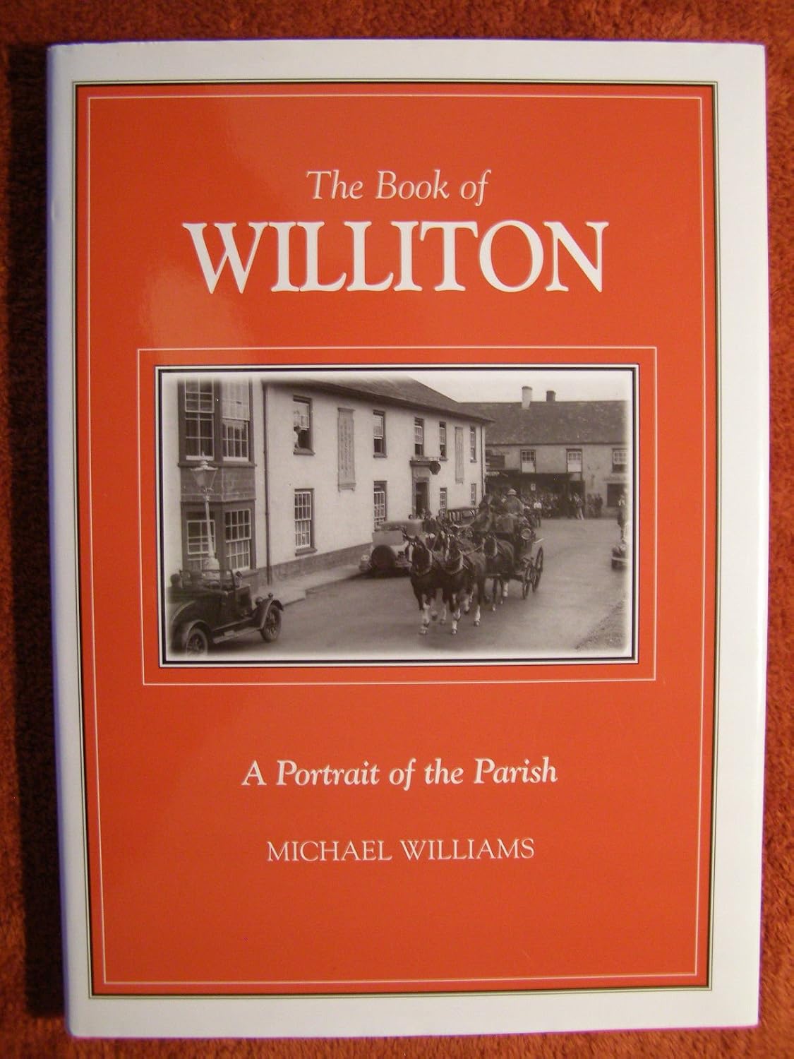 The Book of Williton A Portrait of the Parish Amazon.co.uk Williams