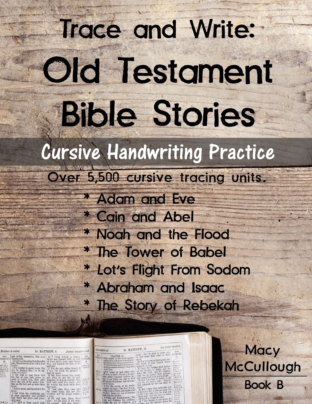 Trace and Write: Old Testament Bible Stories: Cursive Handwriting Practice Workbook (Learning With the Bible)