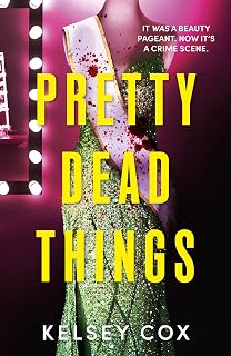 Pretty Dead Things