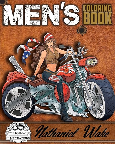 Men's Coloring Book: A Manly Mans Adult Coloring Book: Cyborg Women, Futuristic Battles, Women And Motorcycles (Adult Coloring Books) (Volume 4)