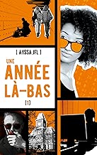 Download Une année là-bas - tome 1 PDF