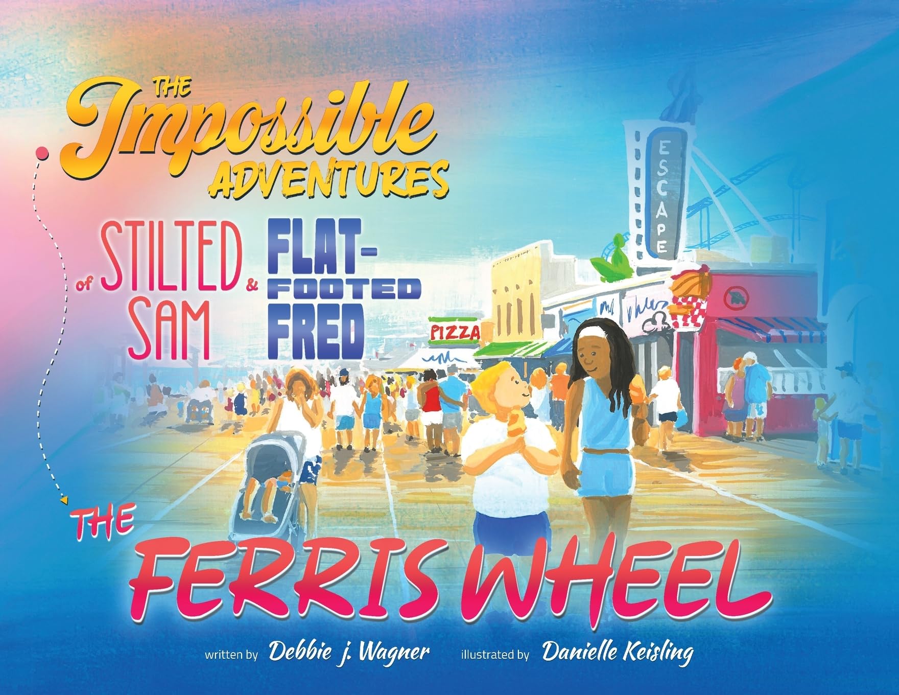 The Impossible Adventures of Stilted Sam & Flat-Footed Fred: The Ferris Wheel: 1