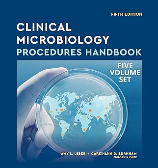CLINICAL MICROBIOLOGY PROCEDURES HANDBOOK 5 VOL SET 5ED (HB 2023)