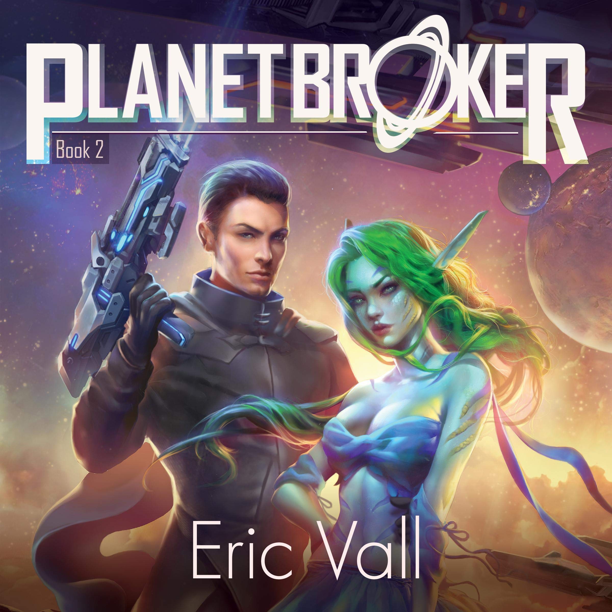 Cover art for Planet Broker, Book 2