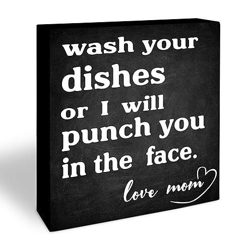 Kitchen Wooden Block Sign - Wash Your Dishes Or I