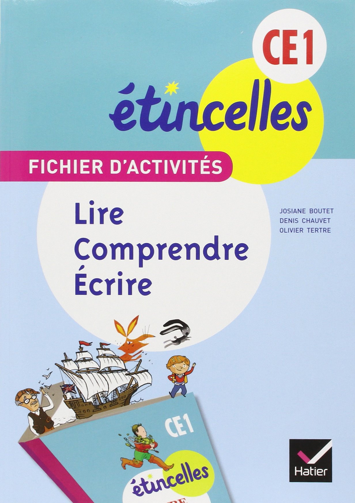 Etincelles Francais CE1 (edition 2012) Fichier d'activites