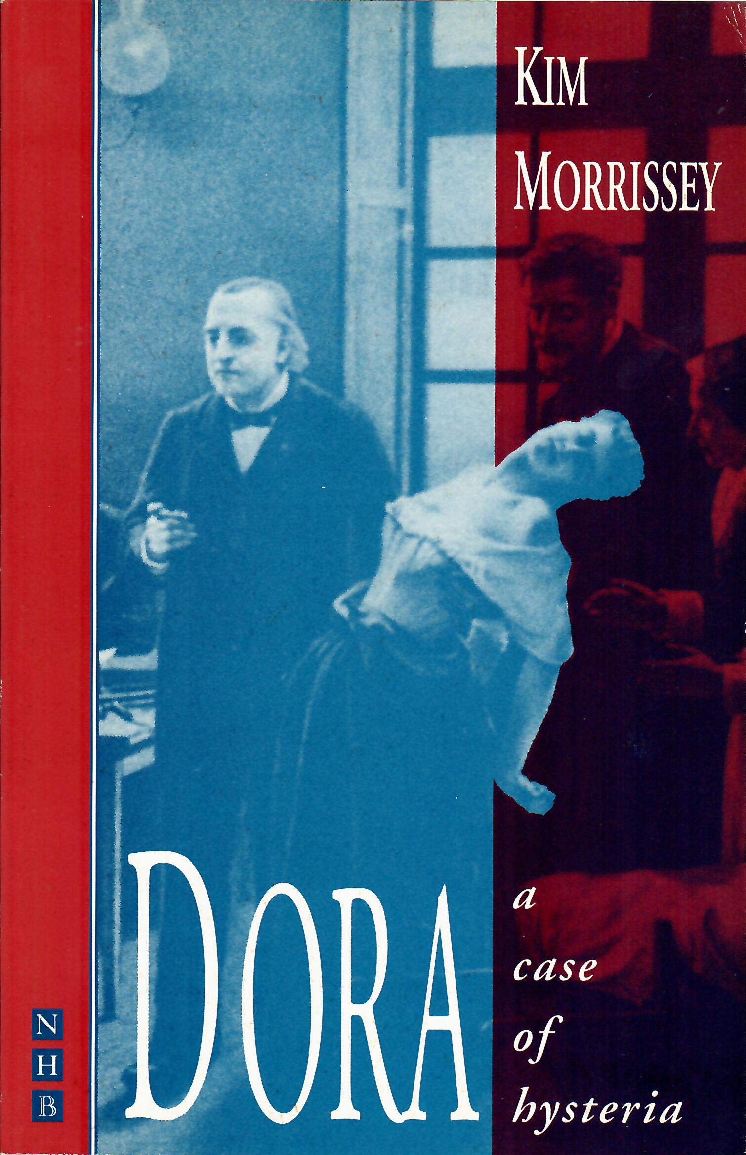 Dora: A Case of Hysteria (NHB Modern Plays)