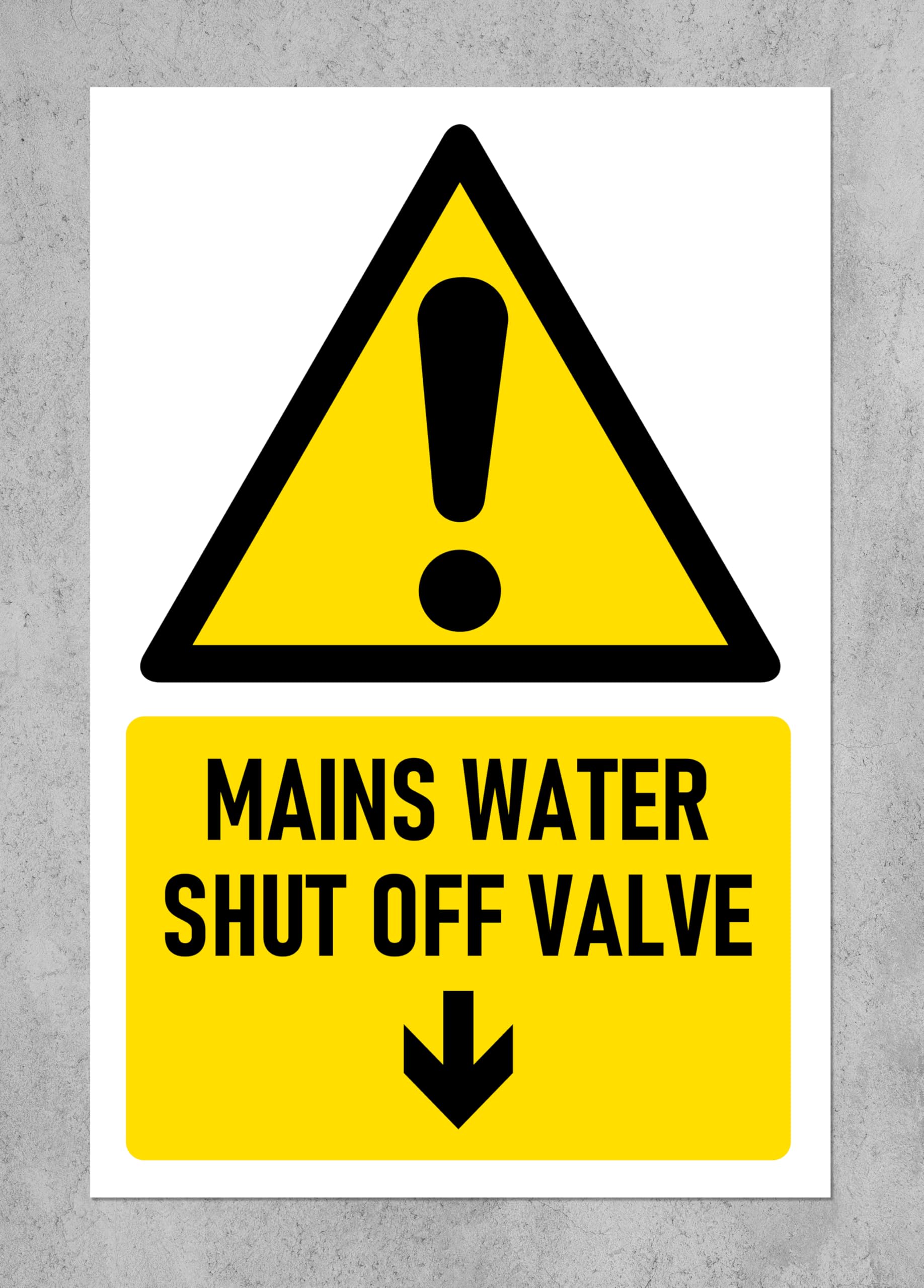 Mains water shut off valve, arrow pointing down, safety sign - Self adhesive sticker (200mm x 150mm)