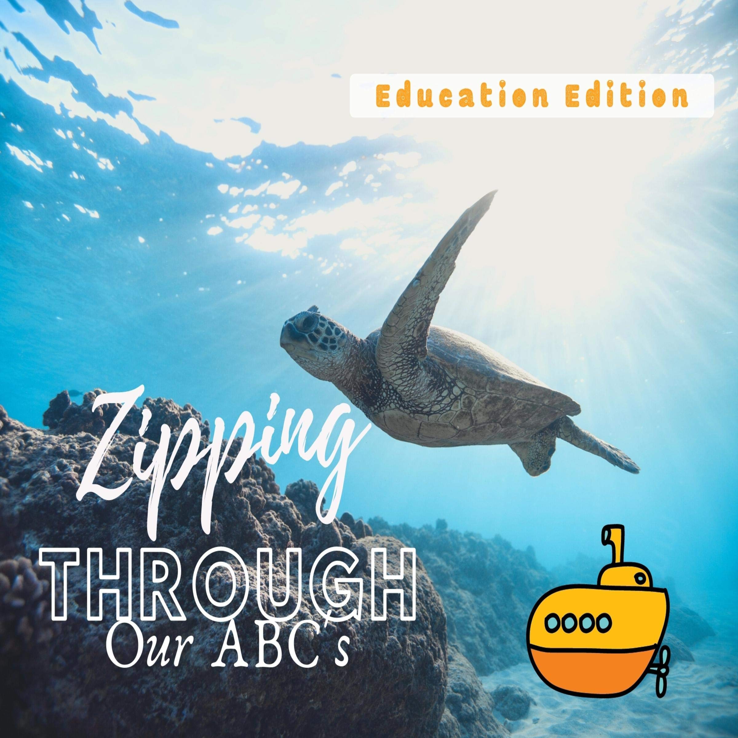 Zipping Through Our ABCs: Education Edition