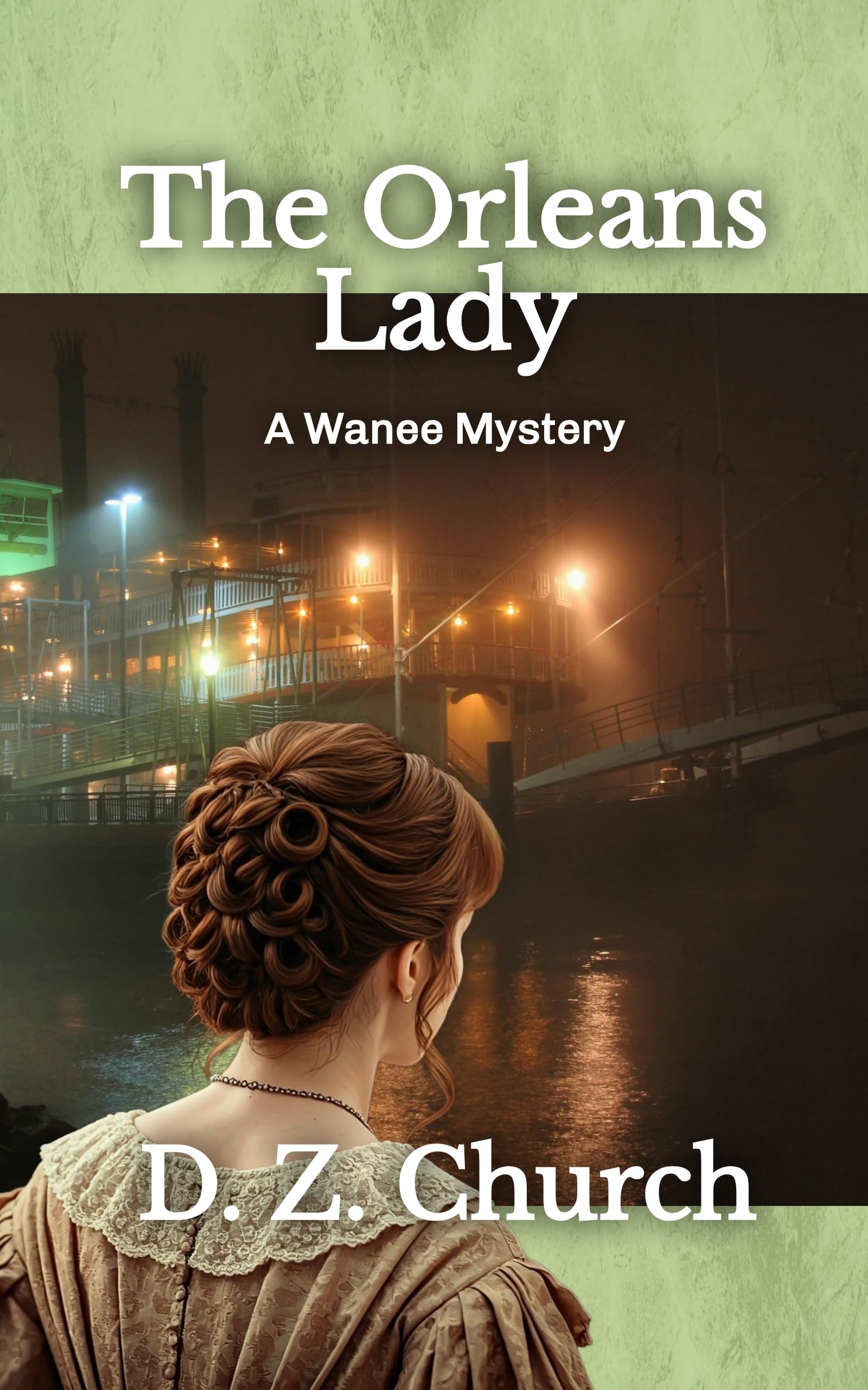 The Orleans Lady (Wanee Mysteries Book 5)