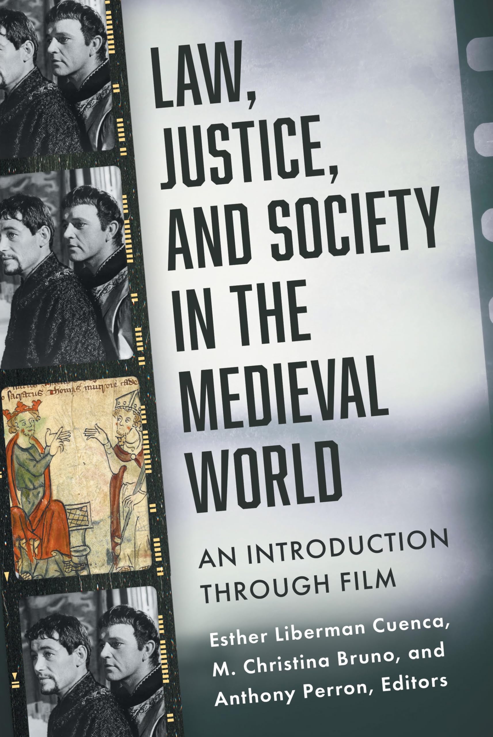 Law, Justice and Society médiéval livre analyse cinéma historique