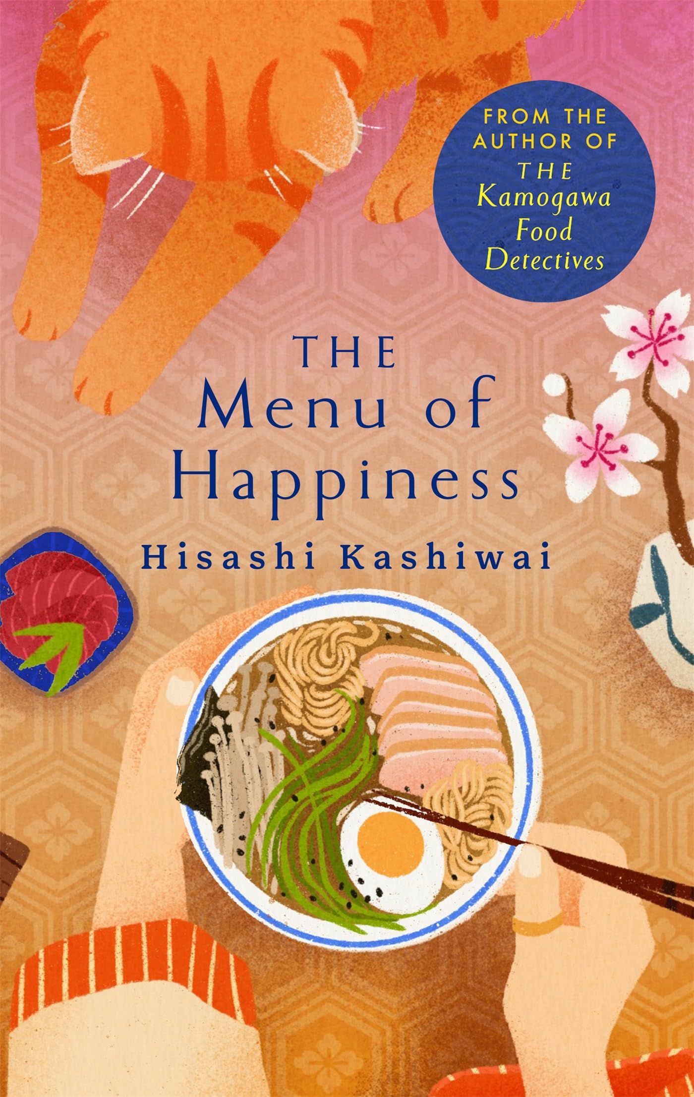 The Menu of Happiness: Tuck Into the Uplifting and Moving Japanese Bestseller Perfect for Food Lovers (English Edition)