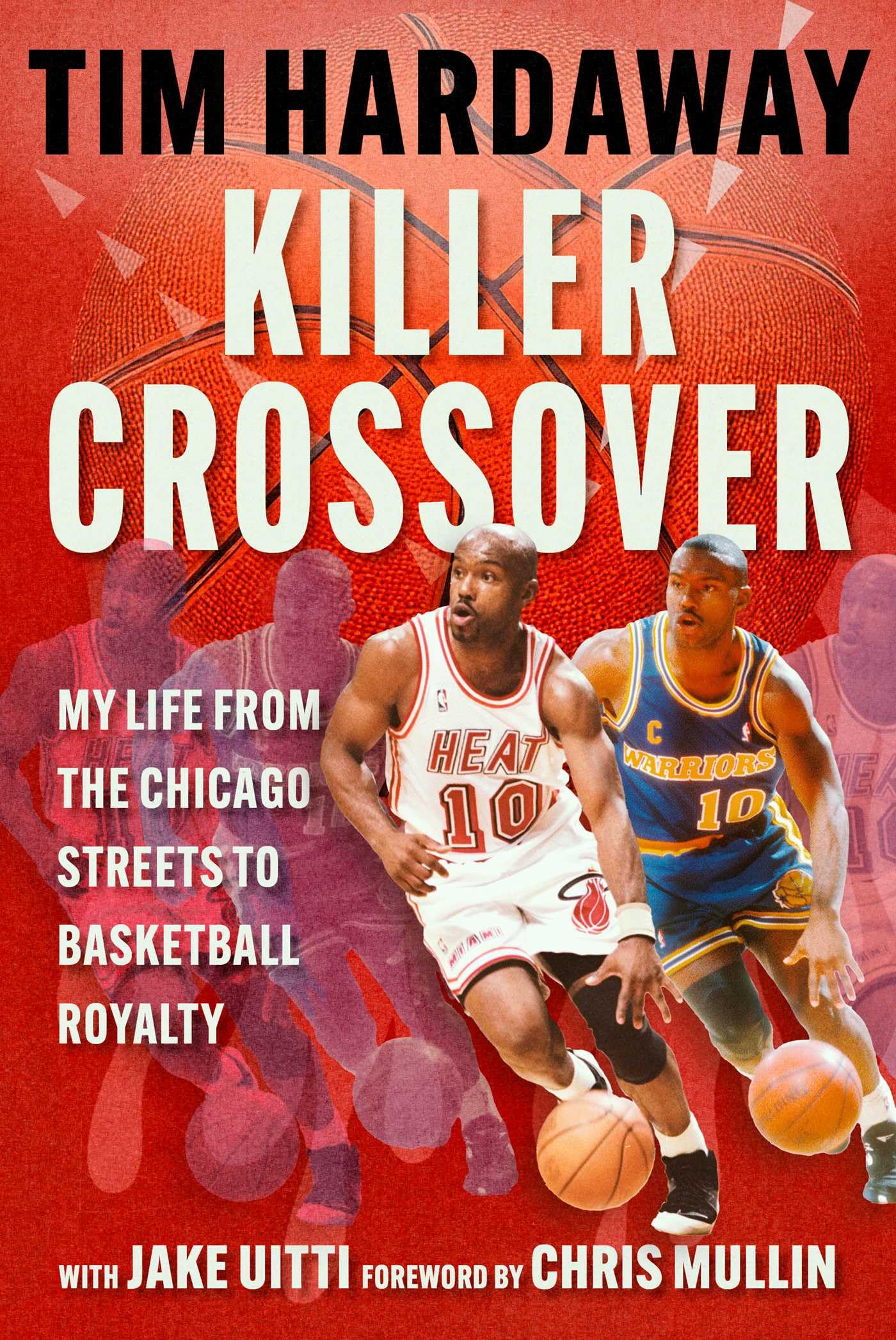 Killer Crossover by Tim Hardaway (Hardback Book)