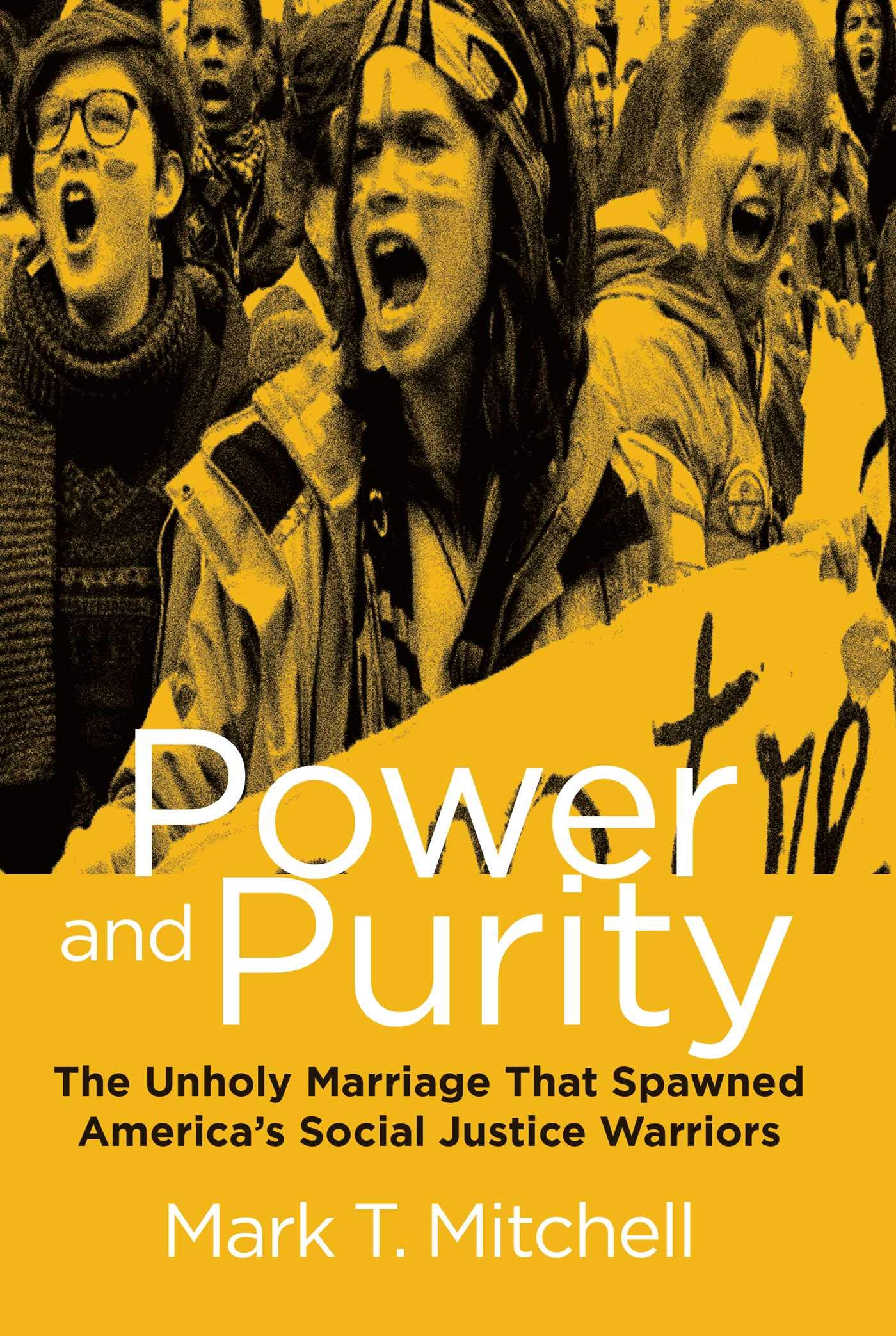 Power and Purity: The Unholy Marriage That