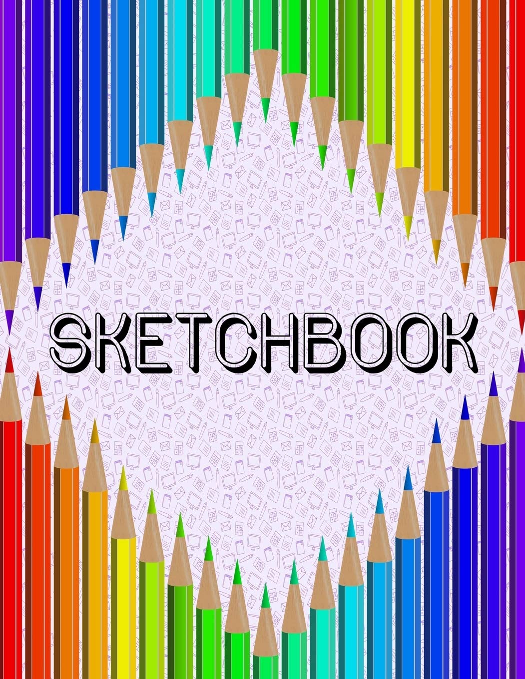 Sketchbook: Rainbow Colored Pencils - Blank Paper Notebook / Journal For Drawing, Sketching, Writing - Children And Adults
