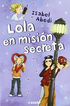 Lola En Mision Secreta (Esc...