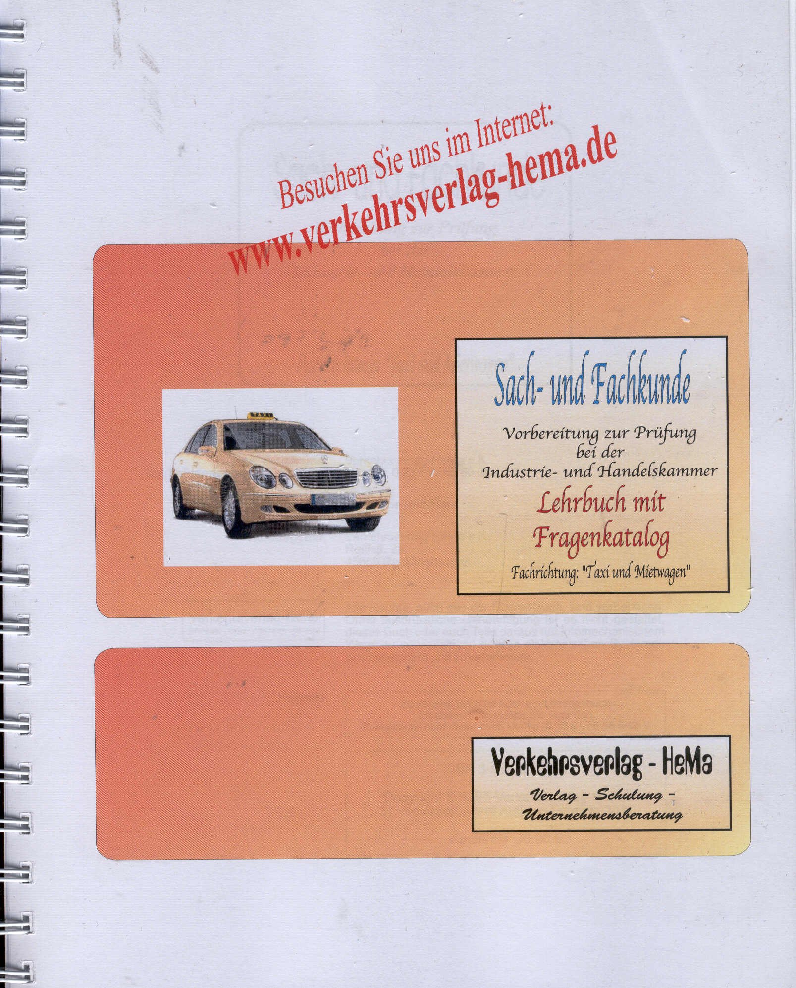 Sach- und Fachkunde, Vorbereitung zur Prüfung bei der IHK Fachrichtung:... / Sach- und Fachkunde, Vorbereitung zur Prüfung bei der IHK Fachrichtung: Taxi und Mietwagen