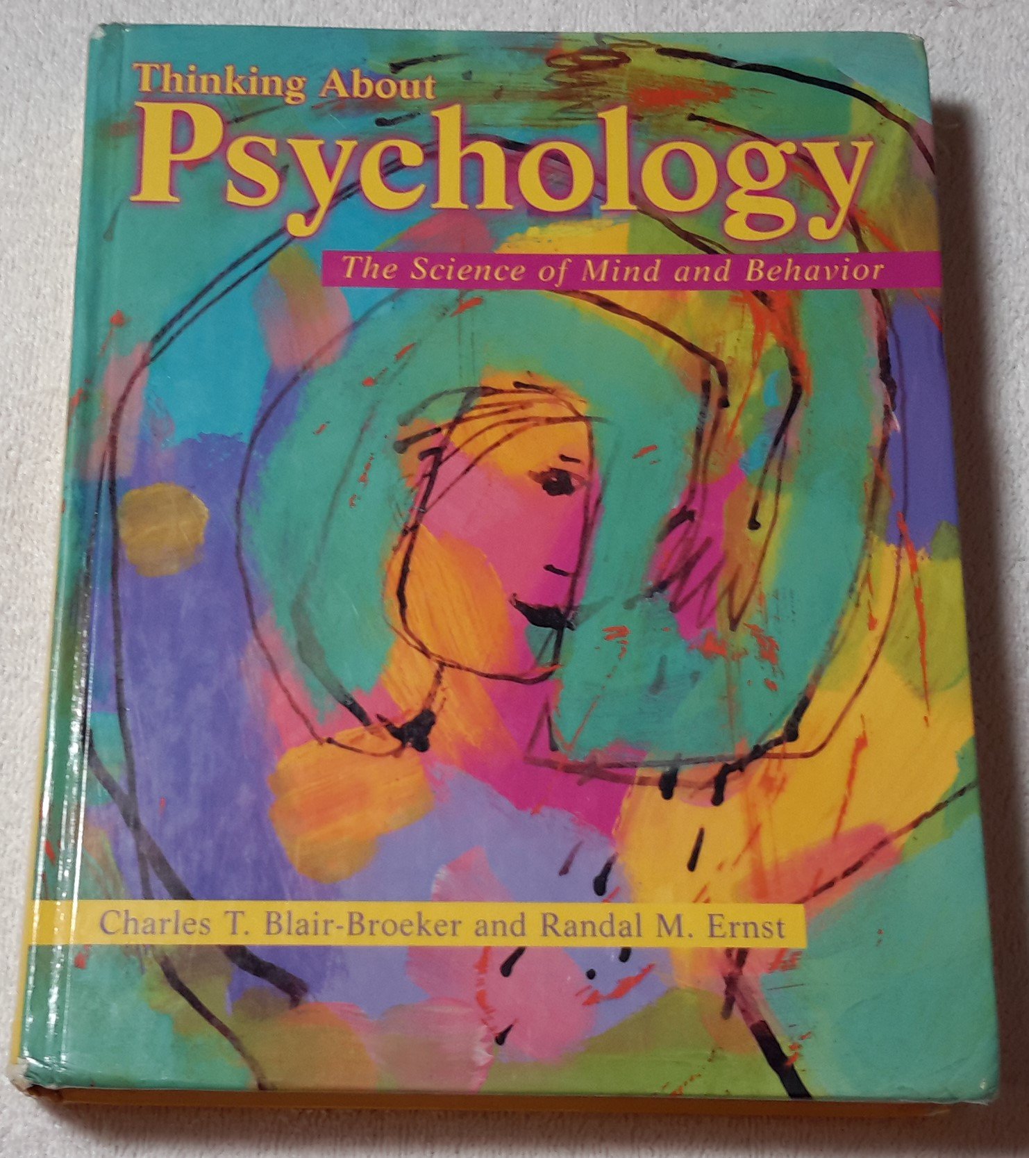 Thinking About Psychology The Science of Mind and Behavior 9780716754671 Blair